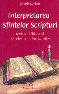 24-Interpretarea_Sfintelor_Scripturi_Deceneu_Jakob_Lorber